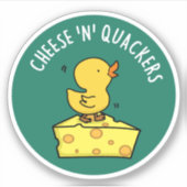 Cheese And Quackers Funny Duck Pun シール (正面)