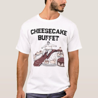 Cheese Cake Buffet Tシャツ