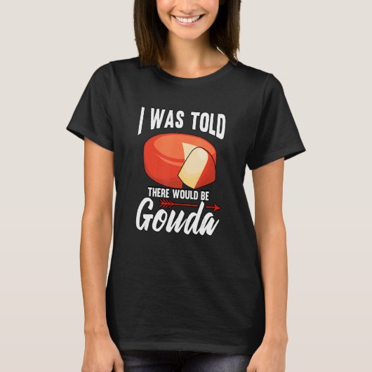 Cheese Gouda Tシャツ (正面)