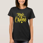 Cheese Mac and Cheese Tシャツ (正面)