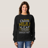 Cheese Milk’S Leap Towards Immortality スウェットシャツ (正面フル)