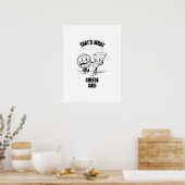 Cheese said pizza funny cheese pun jokes ポスター (キッチン)