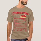 Cheesecake Nutrition Facts Funny Thanksgiving Tシャツ (正面)