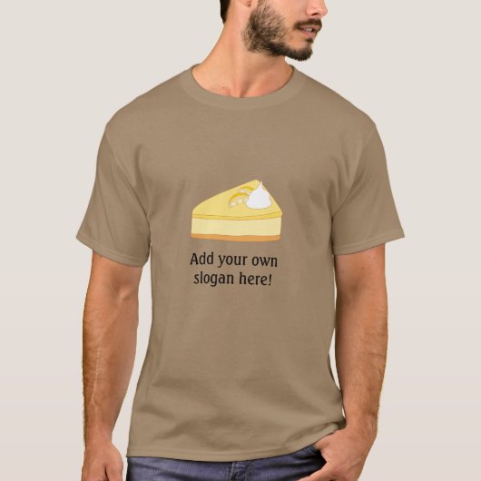 Cheesecake Slice：カスタマイズ可能なスローガン Tシャツ (正面)