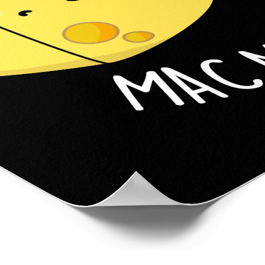 Cheesy Puns Mac Me So Happy Funny Food Pun Dark BG ポスター (角)