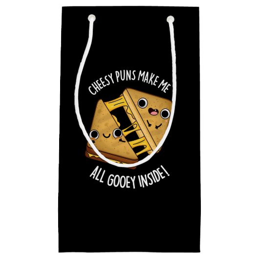Cheesy Puns Make Me All Gooey Inside Pun Dark BG スモールペーパーバッグ (正面)