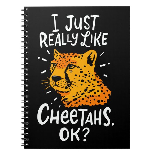 CHEETAH: I Just Really Like Cheetahs ノートブック (正面)