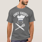 Chef Daddy Best Dad Ever Culinary Cooking Baking F Tシャツ (正面)