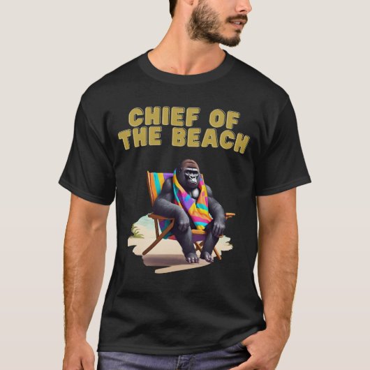 Chef des Strandes - CHIEF OF THE BEACH - Gorilla Tシャツ (正面)