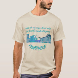 Chefchaouen Quote T-Shirt Tシャツ