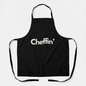 "Cheffin'" Fun Encouraging Playful Funny エプロン (正面)