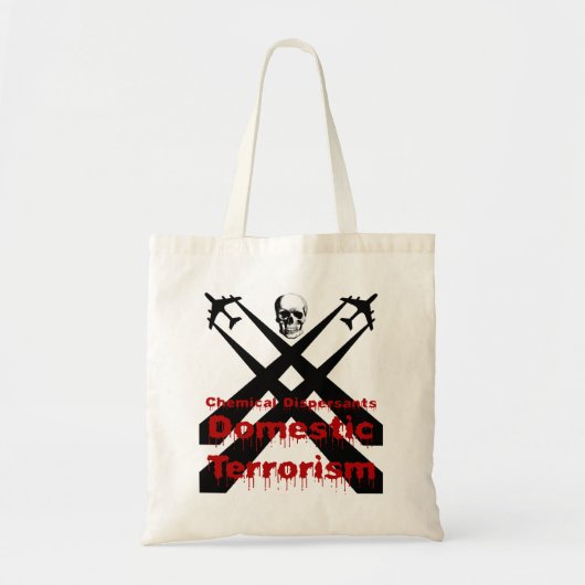 Chemical Dispersants are Domestic Terrorism トートバッグ (正面)