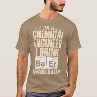 Chemical Engineer Beer Periodically Engineering T- Tシャツ