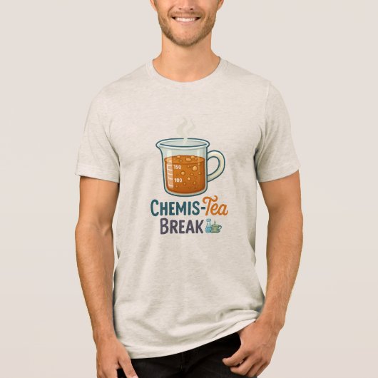 Chemis-Tea Break – 科学おもしろいとコーヒーはっきりした トライブレンドＴシャツ (正面)