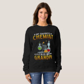 Chemist Calls Me Grandpa Chemistry  Science Graphi スウェットシャツ (正面フル)