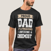 Chemist Father Chemistry Lab Chemical Science Labo Tシャツ (正面)