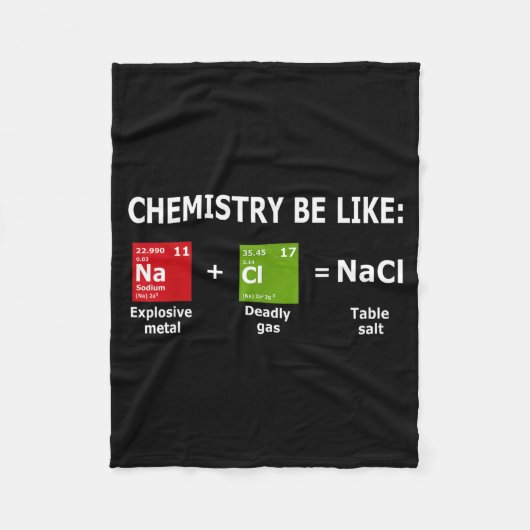 Chemistry Be Like Nacl  フリースブランケット (正面)