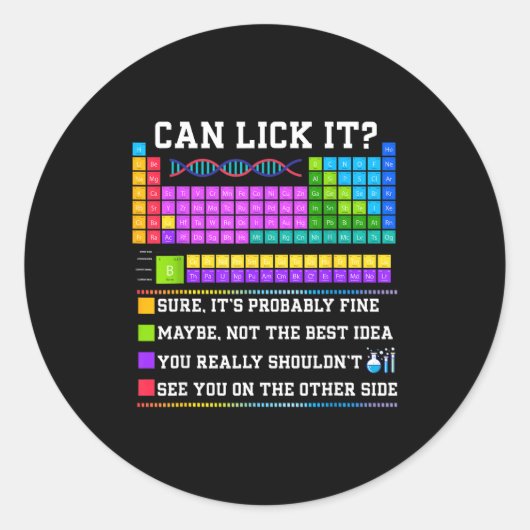 Chemistry Elements Teacher Can I Lick It Periodic ラウンドシール (正面)
