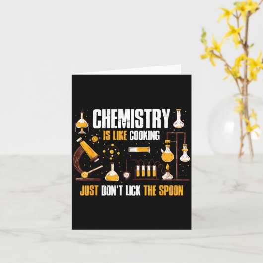 Chemistry Is Like Cooking Just Don't Lick The Son  カード (黄色い花)
