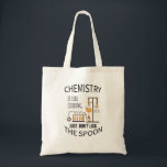 Chemistry is like cooking just don't lick the spoo トートバッグ<br><div class="desc">FOR YOU chemistry teacher,  laboratory themed design,  loves science</div>