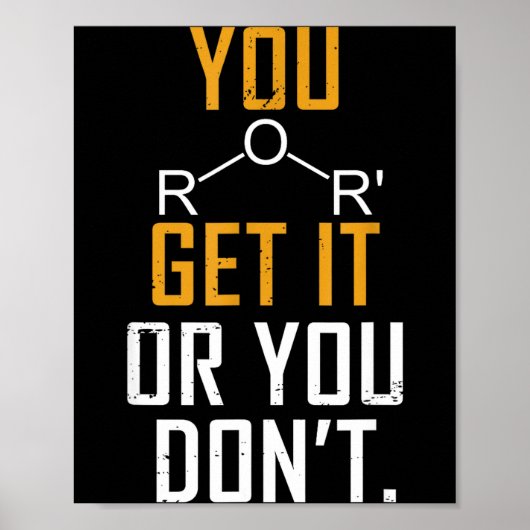 Chemistry Pun - Ether Get It Or You Don't - Funny  ポスター (正面)