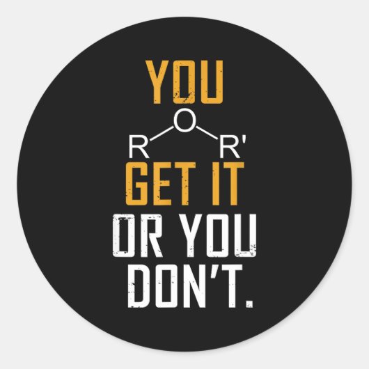 Chemistry Pun - Ether Get It Or You Don't - Funny ラウンドシール (正面)