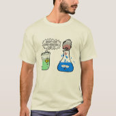  Chemistry Pun Over-reacting a bit Funny. T-Shirt Tシャツ (正面)