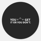 Chemistry Pun You Ether Get It Or You Don't  ラウンドシール (正面)