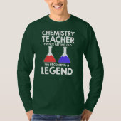 Chemistry Teacher I'm Not Getting Old I'm Tシャツ (正面)