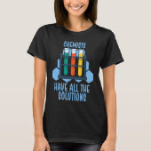 Chemists have all the solutions tシャツ (正面)