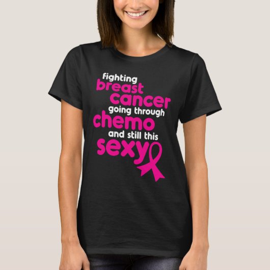 ChemoとStiを通過する乳がんとの闘い Tシャツ (正面)