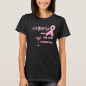 Chemoの乳癌の認識度のTシャツ Tシャツ (正面)