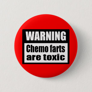 Chemoの屁を警告して有毒なボタンがあって下さい 缶バッジ