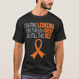 Chemoを介して行く白血病との闘いはまだS Tシャツ