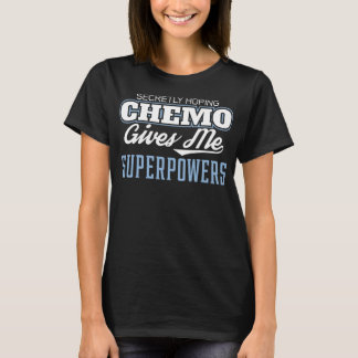 Chemo MeおもしろいがDesを超え与えることを望むがん Tシャツ