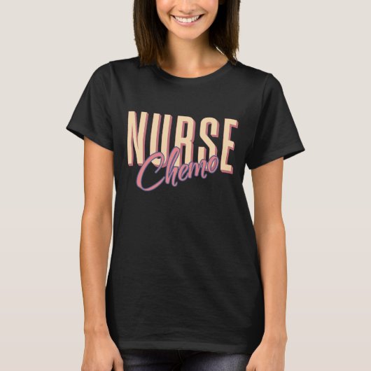 Chemo Nurse Oncology Nurse RN Nurse Week Tシャツ (正面)