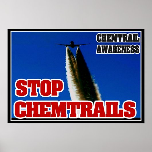 CHEMTRAIL認識度ポスター – ストップ CHEMTRAILS! ポスター (正面)
