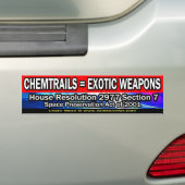 Chemtrails =エキゾチックな武器 バンパーステッカー (車上)