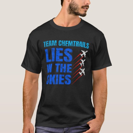 Chemtrails Team Aluhut Conspiracy Theory Pilots Tシャツ (正面)