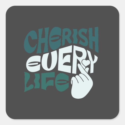 Cherish Life – 愛と優しさアート スクエアシール (正面)
