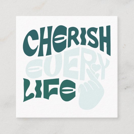 Cherish Life – 愛と優しさアート スクエア名刺 (正面)