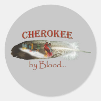 Cherokee by Blood ラウンドシール