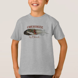 Cherokee by Blood Tシャツ