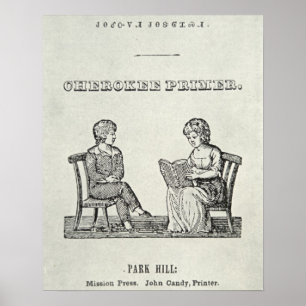 Cherokee Primer, 1845 (版木、銅版、版画) ポスター