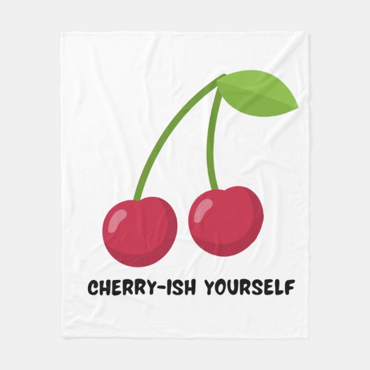 Cherry-ish Yourself self Love quote フリースブランケット (正面)