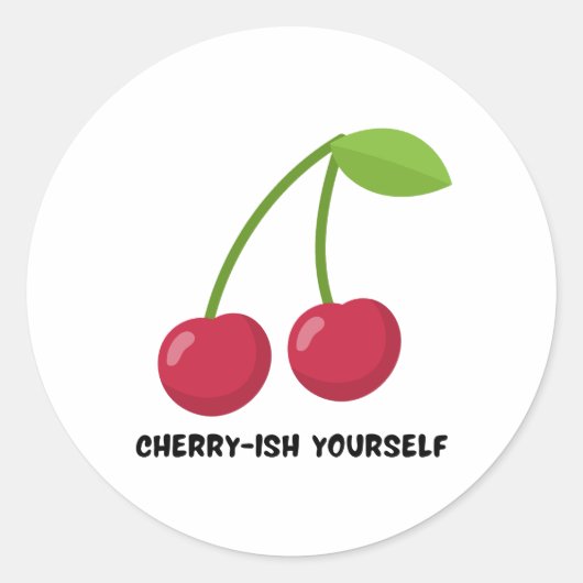 Cherry-ish Yourself self Love quote ラウンドシール (正面)