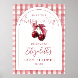 Cherry On Top Baby Shower Welcome Sign ポスター