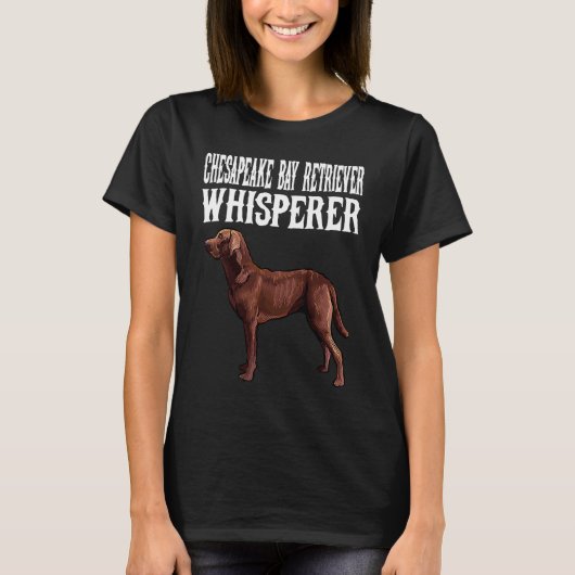 Chesapeake Bay Retriever Whisperer Dog Tシャツ (正面)