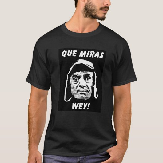 Chespirito "Que Miras Wey"のTシャツ Tシャツ (正面)