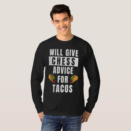 Chess Advice For Tacos Board Game Player  Chess Ta Tシャツ (正面フル)
